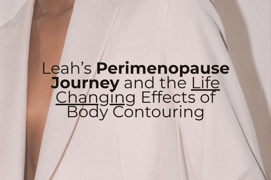 Perimenopause and body contouring